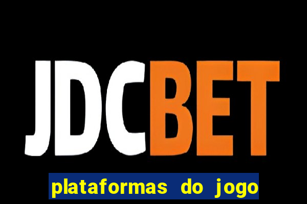 plataformas do jogo do tigrinho